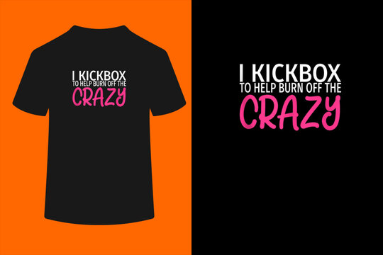 I Kickbox to Burn Off The Crazy - Kickboxing Tank Top Small
