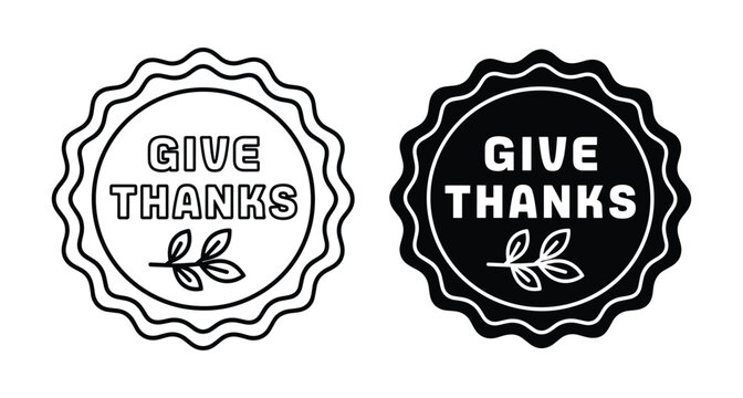 Give thanks badge set featuring wavy circular borders and leaf branch icons for thanksgiving celebration gratitude messages in black and white