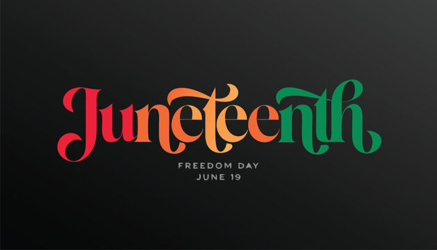 Colorful Juneteenth typography celebrating freedom day on a dark background