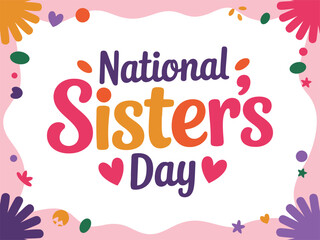 Naklejka premium National sisters day text with colorful abstract shapes and hearts celebration holiday 1