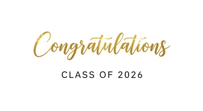 Congratulations class of 2026 gold glitter typography isolated on white background