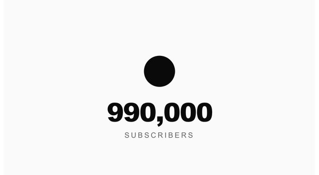 990, 000 subscribers milestone counter social media animation