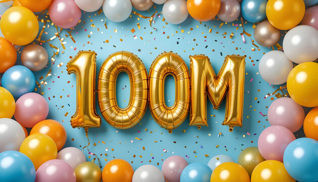 Festive 100 M gold balloons surrounded by colorful spheres and confetti 100M one hundred million