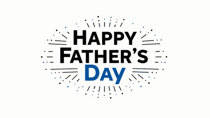 Father's Day, Happy Father's Day, Greeting Card, Celebration, Blue and Black Text © MSTMANWARA