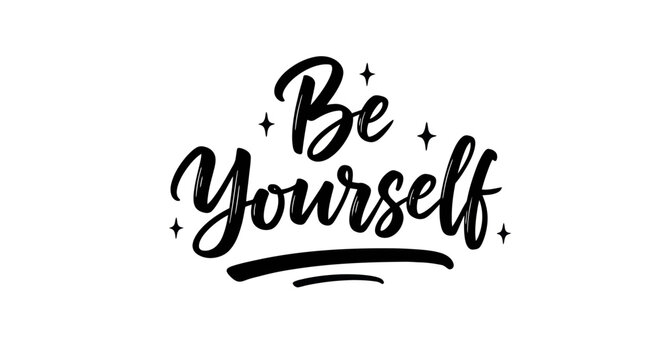 Be Yourself Calligraphy with Stars and Sparkles