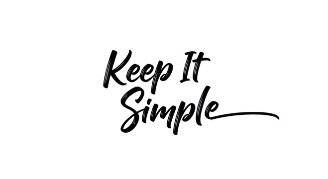 Keep It Simple handwritten text on white background