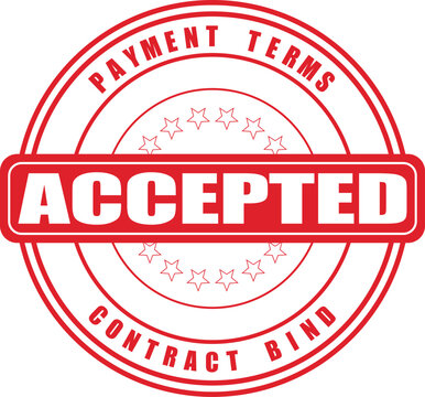 Official round rubber stamp seal indicating acceptance of payment terms and contractual agreement, symbolizing approval and successful transaction completion