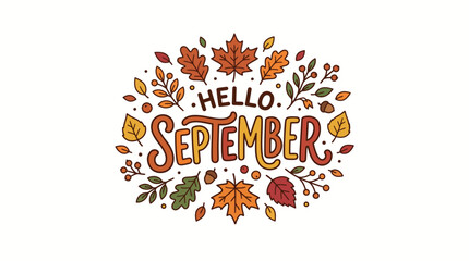 Colorful autumn leaves and text welcoming September © Maulindara