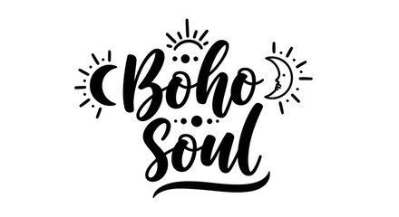 Obraz premium Boho Soul Hand Lettering with Celestial Elements