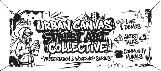 Urban canvas street art collective workshop series graphic with collective workshop creative painting community presentation illustration monochrome © Creative Safia 