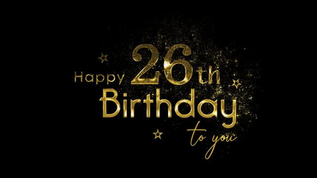 Happy 26th birthday banner with gold particles and transparent background