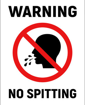 No spitting warning sign prohibition of saliva discharge for hygiene and public health compliance