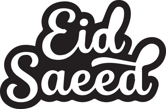Eid saeed black and white calligraphy sticker