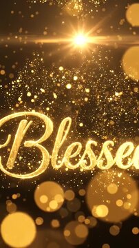 Golden Script Blessed Word with Sparkles and Bokeh - A glowing, golden script font spells out the word "Blessed" against a dark background filled with shimmering sparkles and soft, out-of-focus bokeh