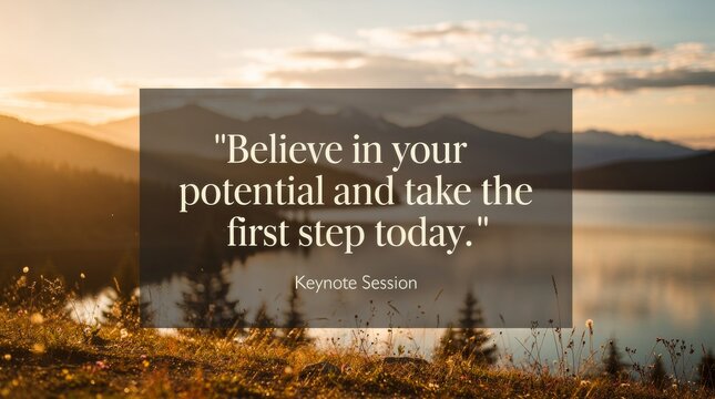 Inspirational Quote About Potential and Taking the First Step