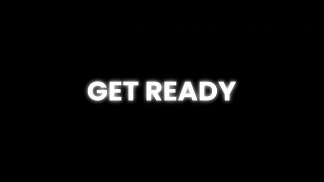 Get ready text effect glitch on black background. Get Ready text VHS type with glitch effect
