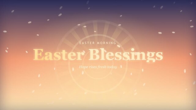 Easter Blessings text greeting on sunrise gradient background