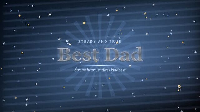 Animated Father's Day tribute with Best Dad text on blue