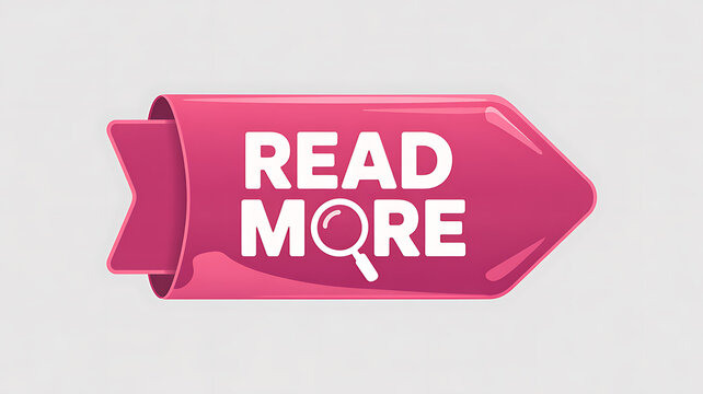 Pink arrow shaped button with white text READMORE and magnifying glass read more