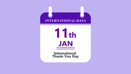 Fototapeta premium Calendar animation featuring 11th January International Thank You Day with modern date interface and clean minimal layout on soft purple background 4k animation video