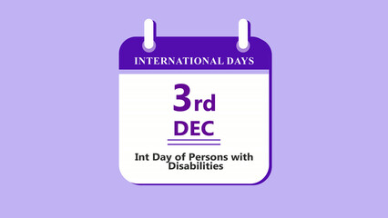 Fototapeta premium Disability awareness calendar interface showing 3rd December International Day of Persons with Disabilities with clean minimal date layout on purple background 4k visuals
