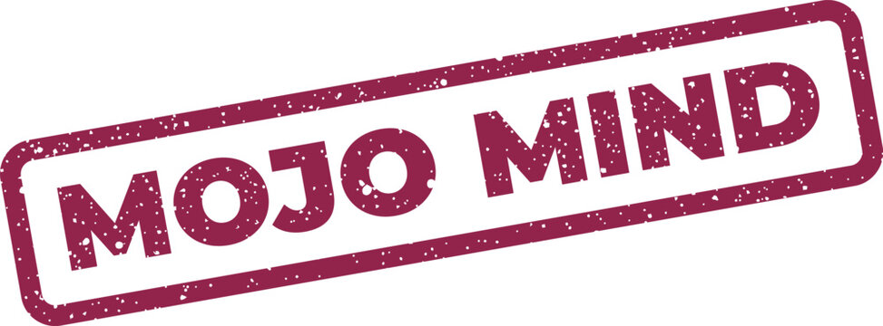 Distressed rubber stamp graphic design with the text mojo mind inside a rectangular frame border