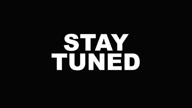 Stay Tuned Kinetic Typography with Digital Glitch Distortion and RGB Split Effects on Black Background