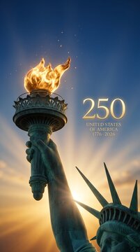 4th of July 250 years USA Independence Day, Statue of Liberty Torch Flames Celebrating USA 250th Anniversary and American Freedom Heritage