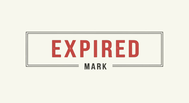 Expired Mark Stamp Label Concept - Time Limit Deadline Warning Graphic Design Element