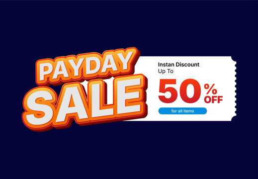 Payday Sale Promotion Banner Typography Design with Discount Coupon Voucher 50 Percent Off Special Offer Template for Ecommerce Marketing Campaign Retail Shopping and Social Media Advertising