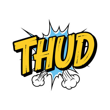 Comic Book Sound Effect Thud Word Art.