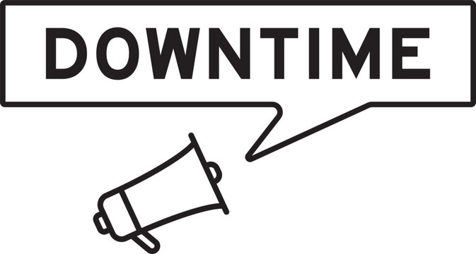 Megaphone icon with speech bubble in word downtime on white background