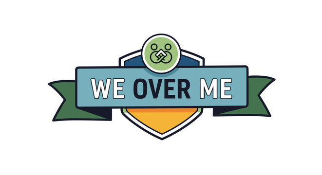We Over Me Teamwork Emblem with People Icon.