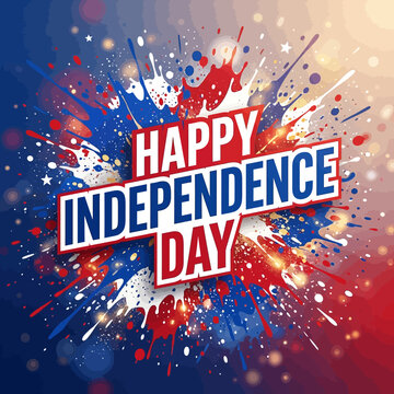 Happy Independence Day Banner with Red, White, Blue Splatter and Bokeh