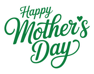 Fototapeta premium Happy Mothers Day Green Text with Heart
