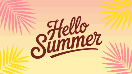 hello summer text with tropical leaves vector art theme palm seasonal design illustration vacation vibe travel industry beach mood holiday spirit © Digishopppp