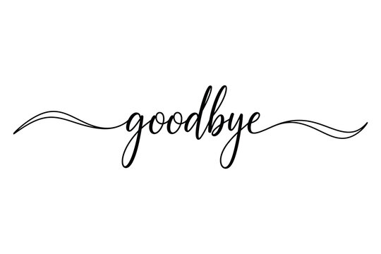 Goodbye t shirt design simple black calligraphy