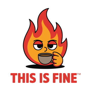 This Is Fine Funny Flame Character Coffee Meme T Shirt Design