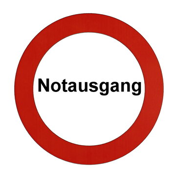Rundes Schild mit rotem Rand und der Aufschrift "Notausgang"	
