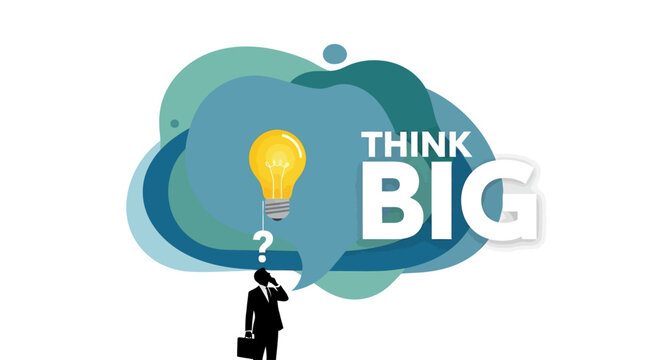 Businessman thinking big, creative idea concept, motivation