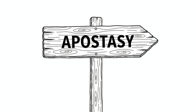 Wooden signpost with apostasy text, directional arrow, religious concept background
