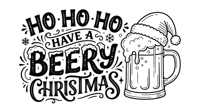 Ho Ho Ho Have a Beery Christmas Beer Mug Holiday Typography