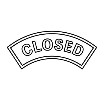 Closed Sign Business Hours.