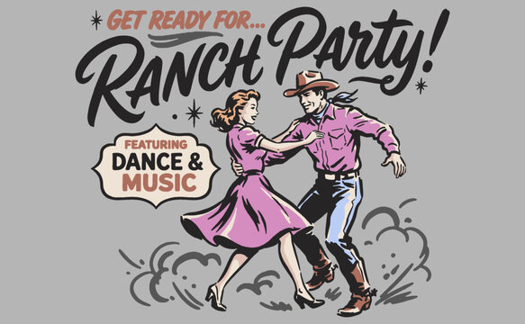 Vintage Ranch Party illustration with cowboy and woman dancing. Retro country music and dance event poster design for t-shirt and decor.