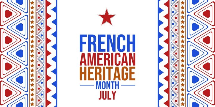 French American Heritage Month July vibrant graphic illustration with patriotic colors and geometric patterns