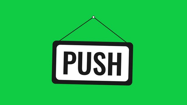 Animated push door instruction sign with clean rotation loop green screen chroma key