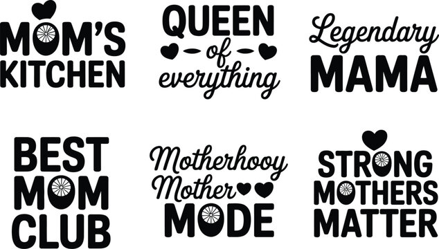 Modern typography designs for mothers featuring kitchen quotes and empowering messages with decorative heart and floral elements for apparel and creative crafting projects.