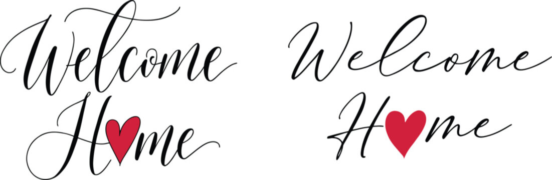Welcome home calligraphy text with red heart design