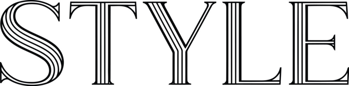 Elegant classic serif word art text saying style with triple line stroke outline design for fashion branding and luxury marketing projects on a simple clean layout