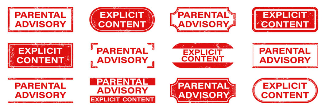 Parental advisory label collection. Explicit content warning stamps with distressed texture. Vector restriction and notification elements